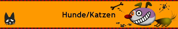 Hunde/Katzen